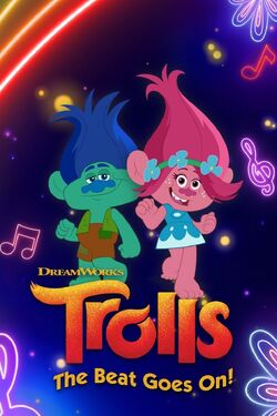 Trolls: The Beat Goes On! | Lost Dubbing Wiki | Fandom