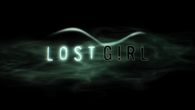 Lost Girl Series Intertitle