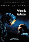 Lost in Space Return to Yesterday