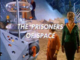 The Prisoners of Space