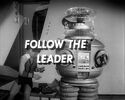 http://lostinspace.wikia.com/wiki/Follow_the_Leader (52 KB)