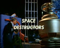 http://lostinspace.wikia.com/wiki/The_Space_Destructors (64 KB)