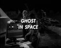 http://lostinspace.wikia.com/wiki/Ghost_in_Space (40 KB)