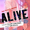 Alive: The Final Evolution (Existence Unconfirmed)