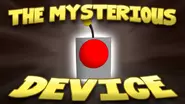 The Mysterious Device Thumbnail