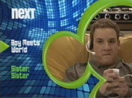 Boy Meets World To Sister, Sister "Next" Bumper (Blue Digital Background With The Green Logo) (FOUND) (https://www.youtube.com/watch?v=FQTFe5eb9DY)