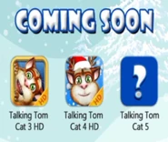The game listed as Coming Soon in Talking Tom Cat 4.