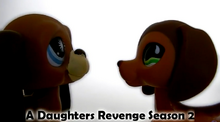 LPS- A Daughter's Revenge