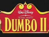 Dumbo II (Partially Found Production Material For Cancelled 2001 Disney Film)