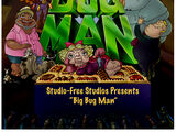 Big Bug Man (Unreleased Animated Movie)