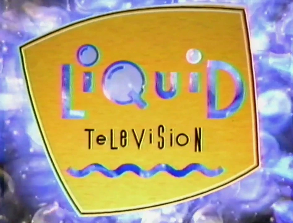 Liquid Television (doblaje latino parcialmente encontrado; 1990s