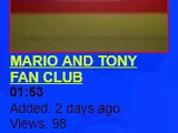 MARIO AND TONY FAN CLUB (Lost SML video; 2008)