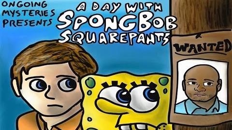A_Day_With_Spongebob_Unoffical_Mockumentry_✖-Solved-✖