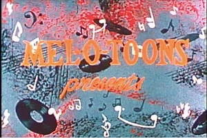 Mel-0-Toons title card pic