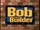 Bob the Builder (Partially Found 16:9 Widescreen Cut of Series 1; Existence Unconfirmed)