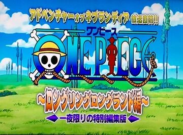 One Piece Long Ring Long Land Arc Lost recap special 2015