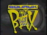 Squawk Box (Partially Found 1994-1996 TV Series)
