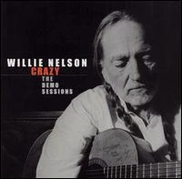 Nelson Willie Crazy The Demo Sessions