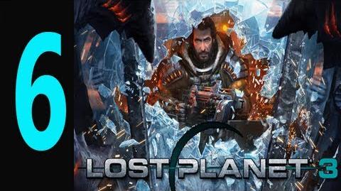 Lost Planet 3 - Gameplay Walkthrough Part 6 "lost planet 3 walkthrough"