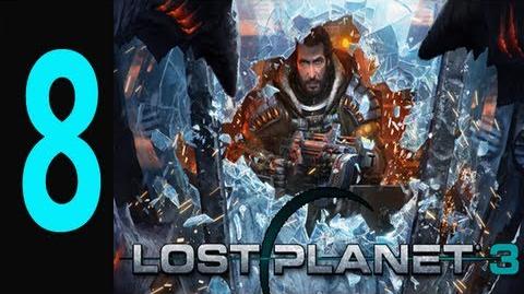 Lost Planet 3 - Gameplay Walkthrough Part 8 "lost planet 3 walkthrough"