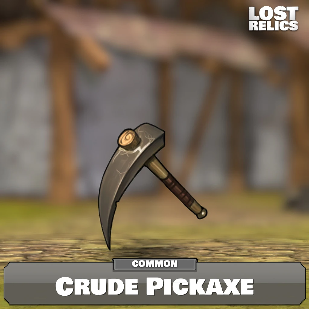 Crude Pickaxe Lost Relics Game Wiki Fandom