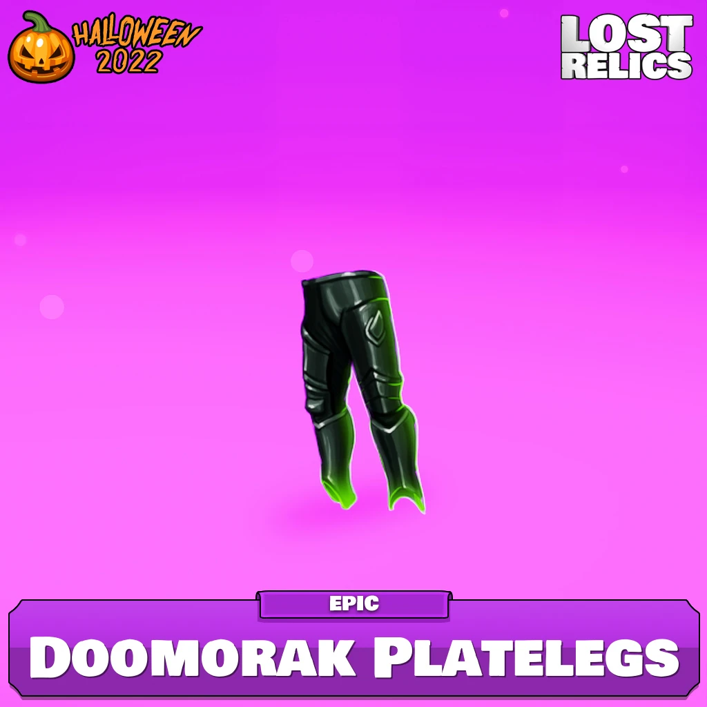 Doomorak Platelegs Lost Relics Game Wiki Fandom