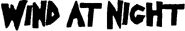 WAN Logo (Black).png (6 KB) Wind At Night’s logo.