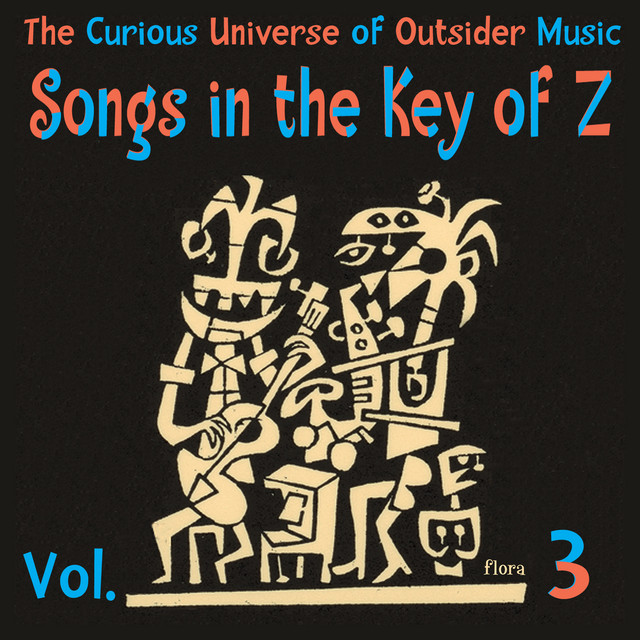 Songs In The Key Of Z | Lostwave's Finest Wiki | Fandom