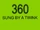360 (sung by a twink)
