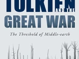 Tolkien and the Great War: The Threshold of Middle-earth