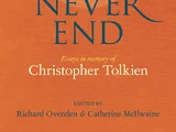 The Great Tales Never End: Essays in Memory of Christopher Tolkien