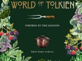 Recipes from the World of Tolkien: Inspired By the Legends