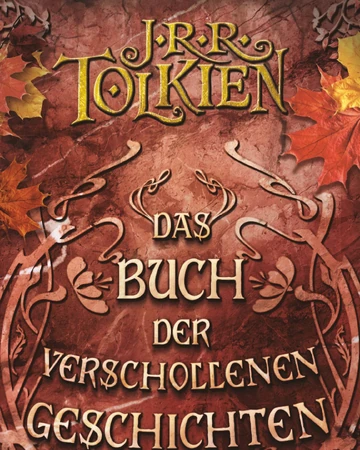 Das Buch Der Verschollenen Geschichten Teil 1 Der Herr Der Ringe Wiki Fandom