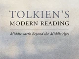 Tolkien's Modern Reading: Middle-earth Beyond the Middle Ages
