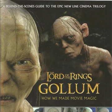 Gollum How We Made Movie Magic The One Wiki To Rule Them All Fandom