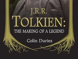 J.R.R. Tolkien: The Making of a Legend