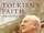 Tolkien's Faith: A Spiritual Biography