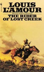 Riders of the Tumbling K: Lost Novel - First Book Edition by Louis L'Amour