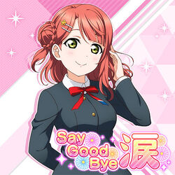 Say Good Bye Namida Love Live All Stars Wiki Fandom Say Good Bye Namida Love Live All Stars Wiki Fandom