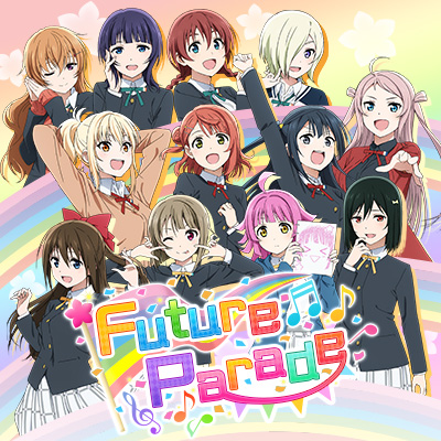 ラブライブ Future Parade | Love Live! All Stars! Wiki | Fandom