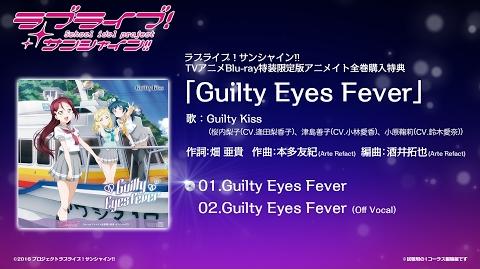 Guilty Eyes Fever | Love Live! Wiki | Fandom