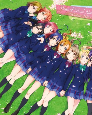 Notes Of School Idol Days Curtain Call Love Live Wiki Fandom Notes Of School Idol Days Curtain Call Love Live Wiki Fandom