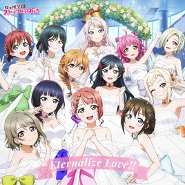 Nijigasaki Eternalize Love!!