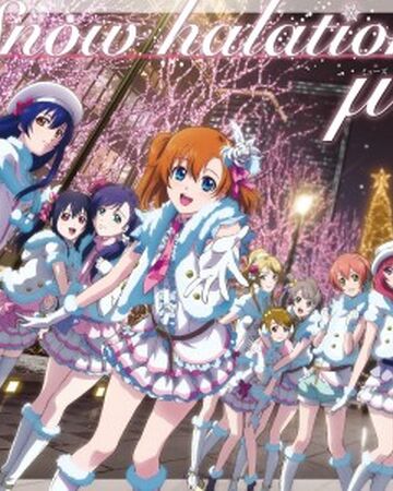 Snow Halation ラブライブ ウィキ Fandom