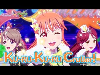 KU-RU-KU-RU Cruller!, Love Live! Wiki