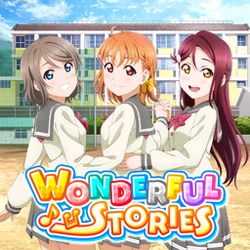 WONDERFUL STORIES | Love Live! Wiki | Fandom