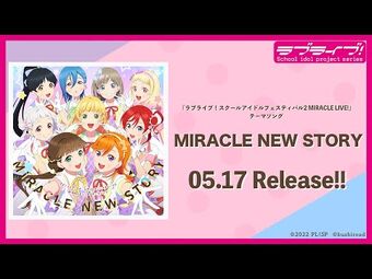 MIRACLE NEW STORY | Love Live! Wiki | Fandom