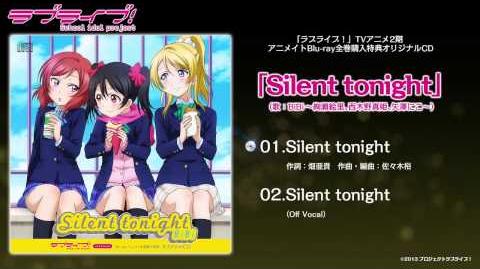 Silent tonight | Love Live! Wiki | Fandom