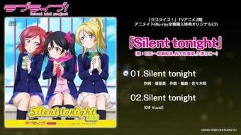 アニメ silent tonight Silent tonight | School Idol Wiki | Fandom