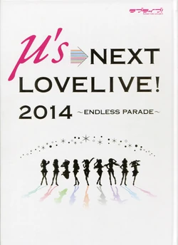 ラブライブ!μ’s→NEXT LoveLive! Amazon.co.jp: ラブライブ!μ's→NEXT LoveLive! 2014~ENDLESS PARADE